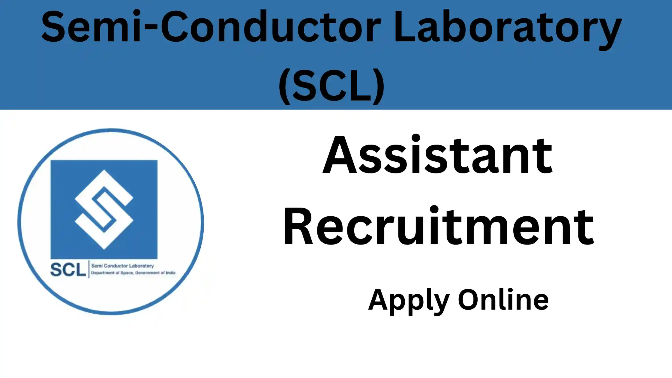 Semi-Conductor Laboratory (SCL):