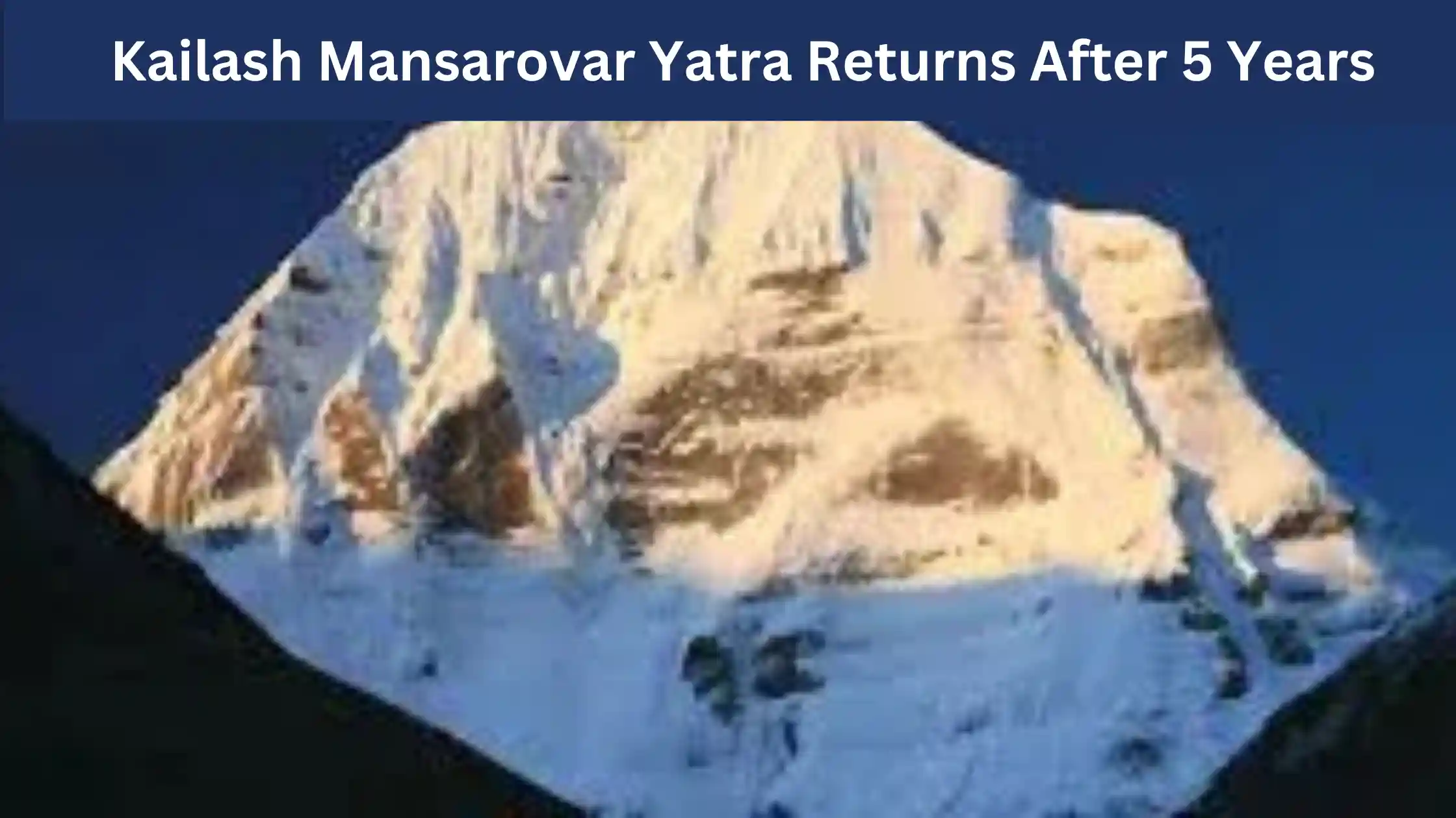 Kailash Mansarovar Yatra Returns After 5 Years