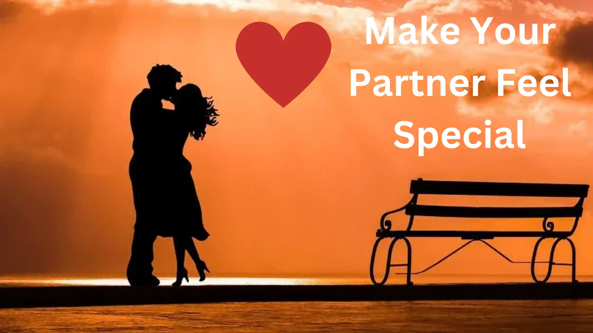 Make Your Partner Feel Special