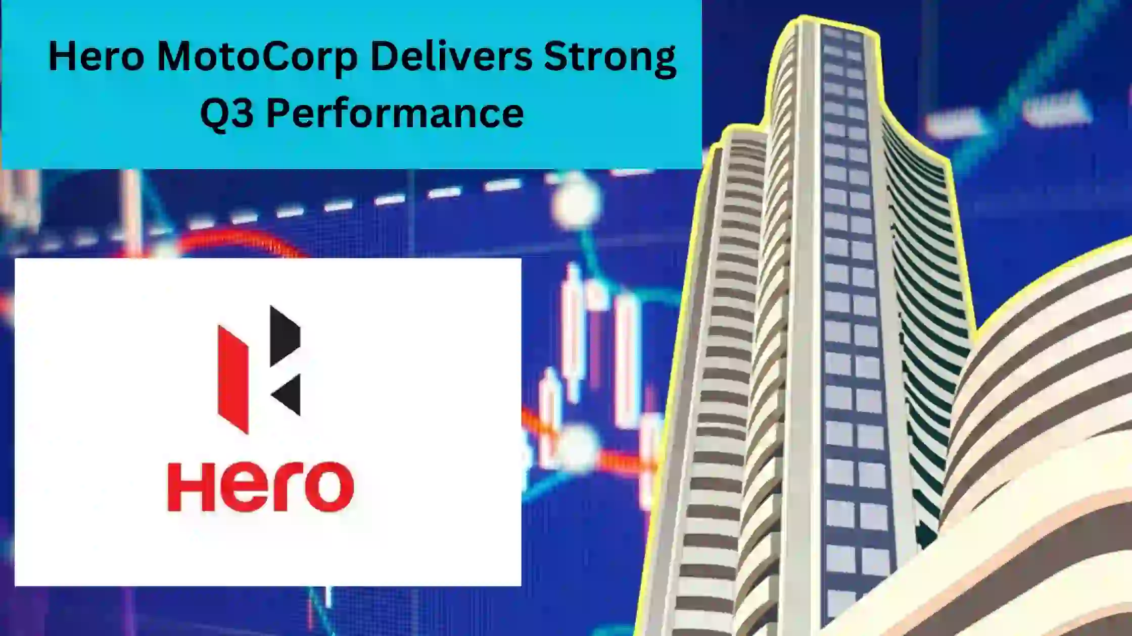 Hero MotoCorp Delivers Strong Q3 Performance