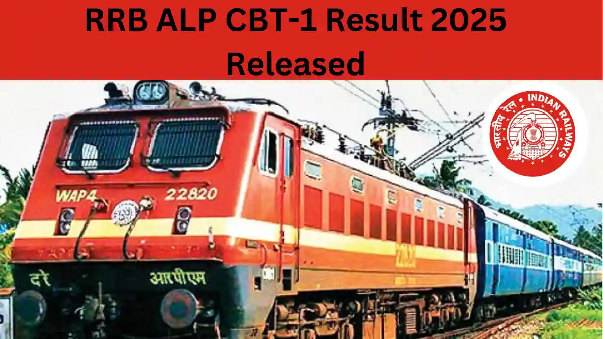 RRB ALP CBT-1 Result 2025 Released: Good News for Candidates, Check the Details