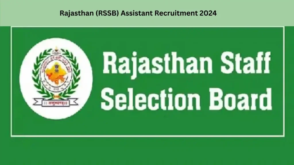 Rajasthan (RSSB) Assistant Recruitment 2024
