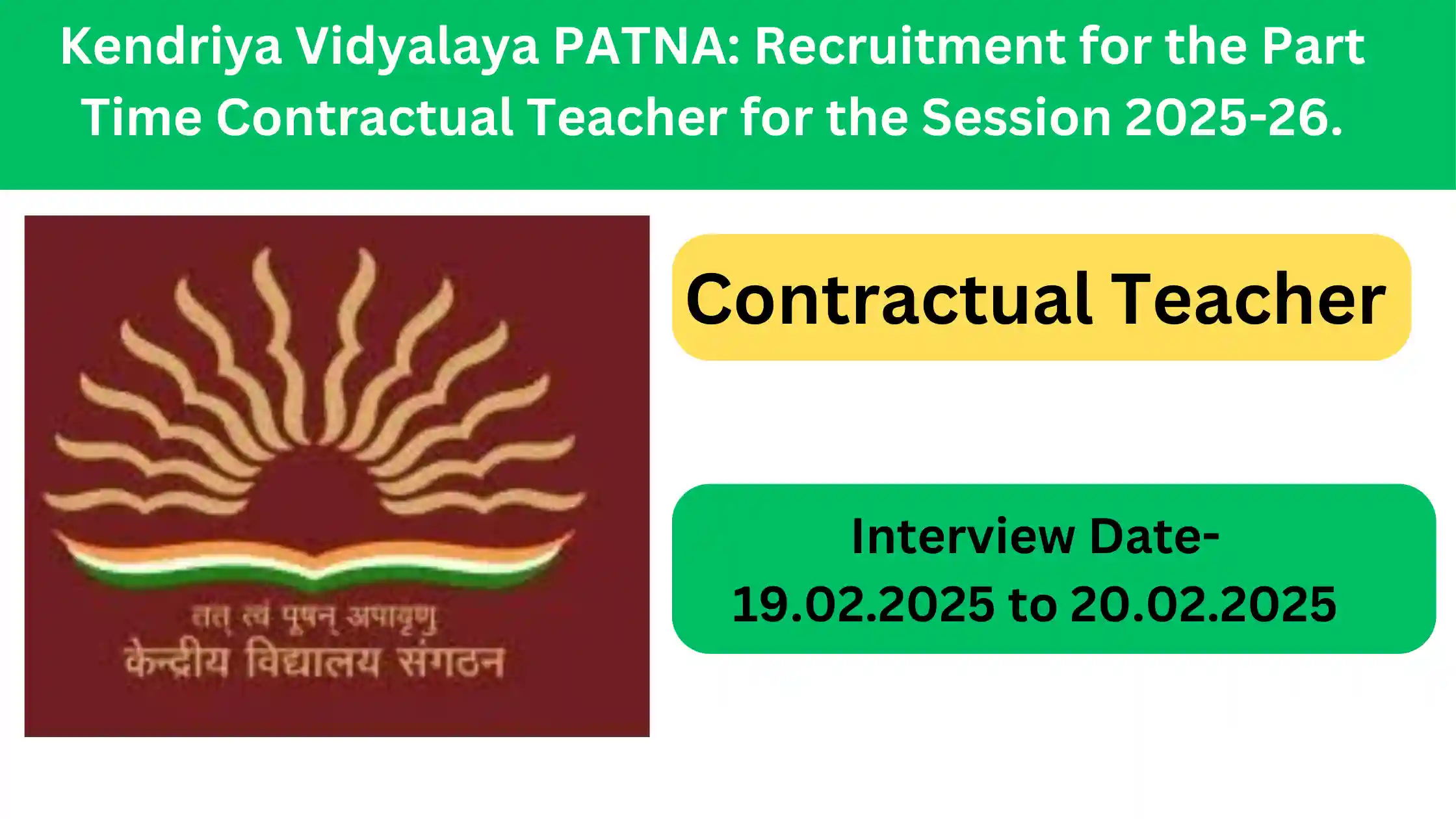 Kendriya Vidyalaya PATNA: Recruitment for the Part Time Contractual Teacher for the Session 2025-26.
