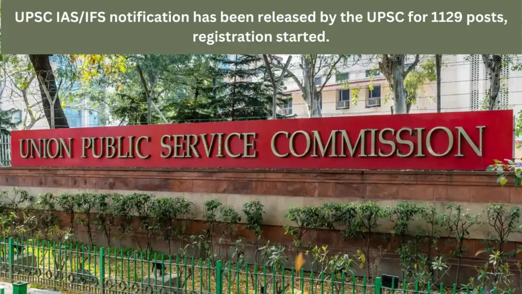 UPSC IAS/IFS Notification 2025 update