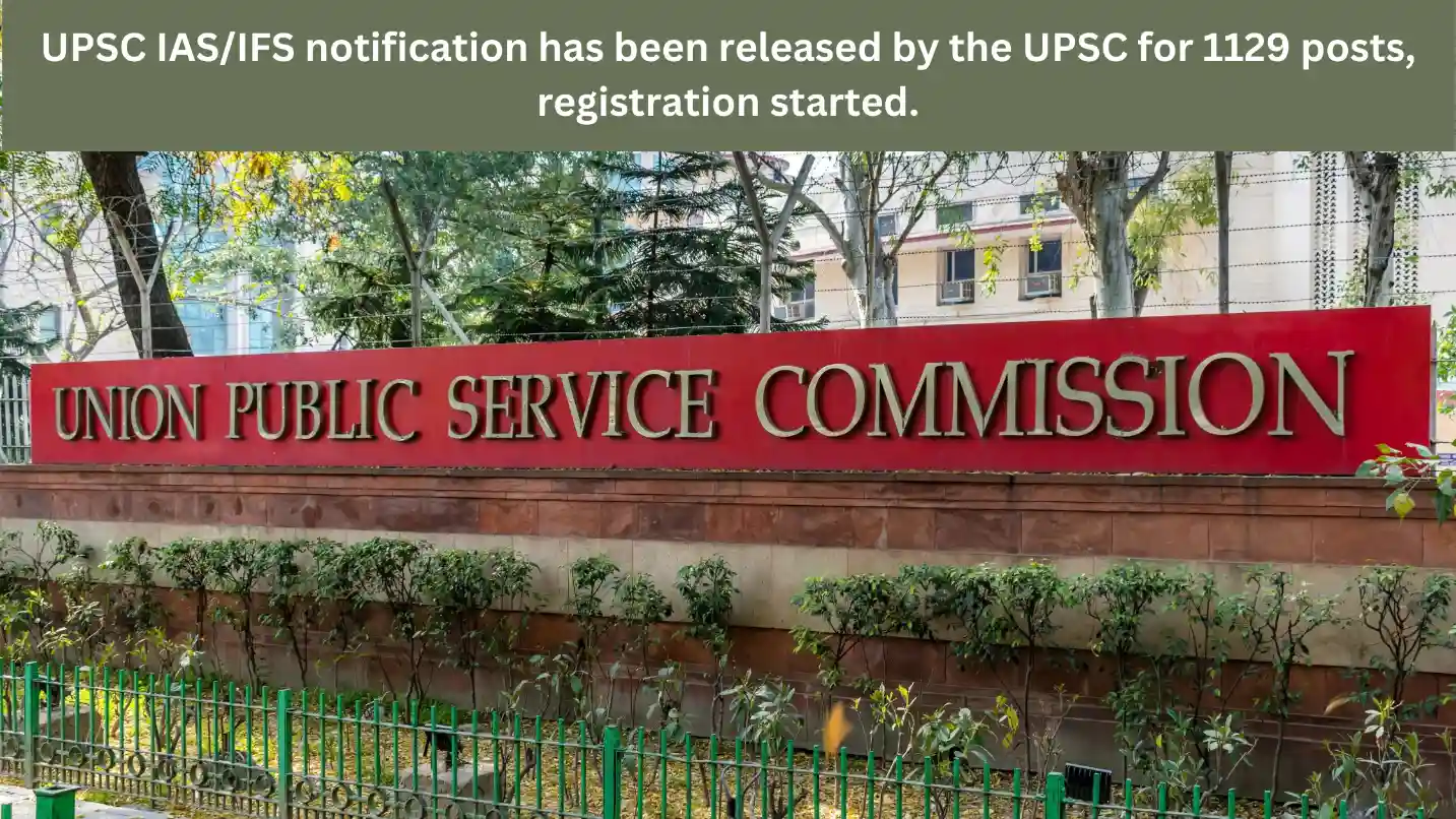 UPSC IAS/IFS Notification 2025 update