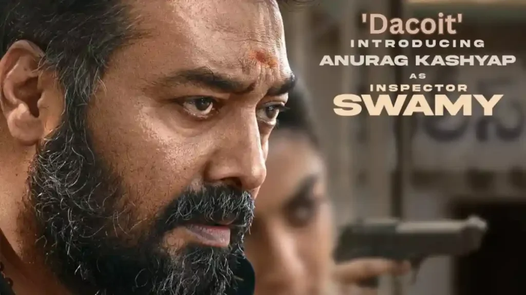 Anurag Kashyap Transforms into Fearless Inspector Swamy in Adivi Sesh's 'Dacoit' – First Look Unveiled!