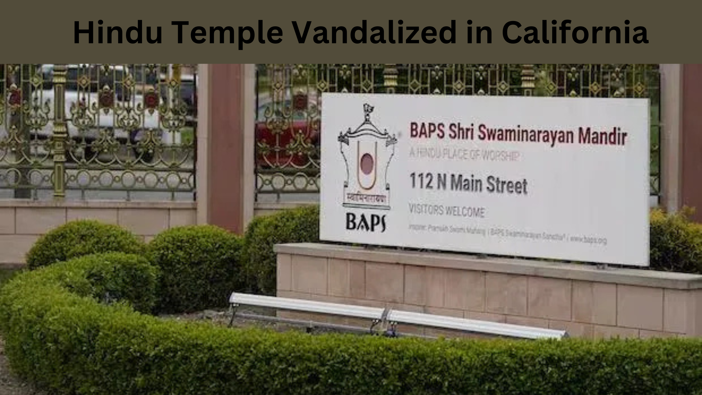 Hindu Temple Vandalized in California