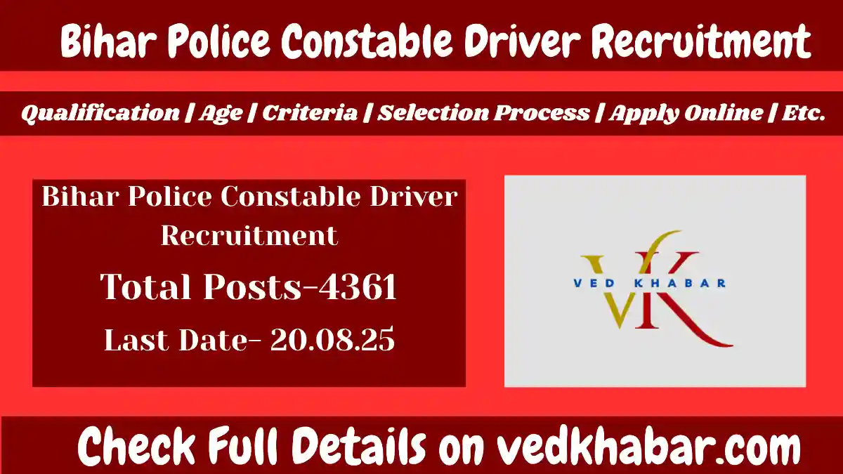Bihar Police Constable Driver Recruitment