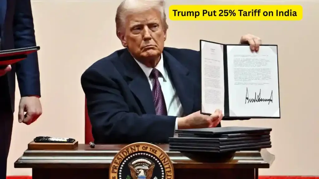 Trump Put 25% Tariff on India