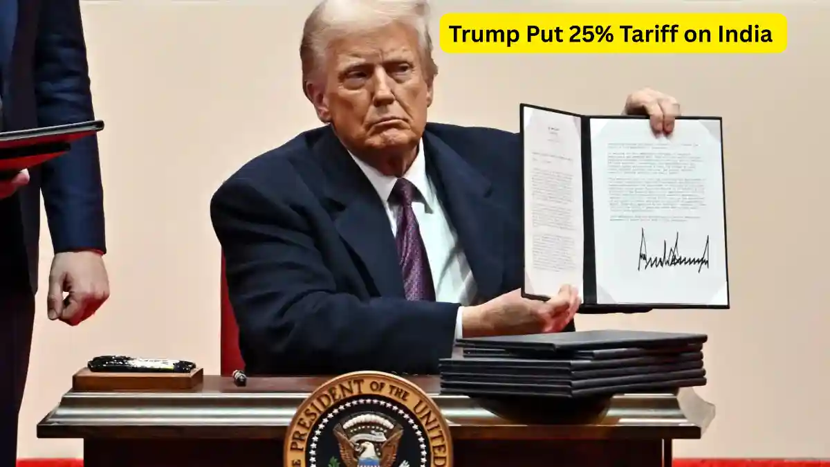 Trump Put 25% Tariff on India